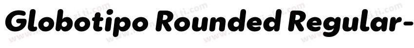 Globotipo Rounded Regular字体转换